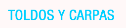 Toldos y carpas